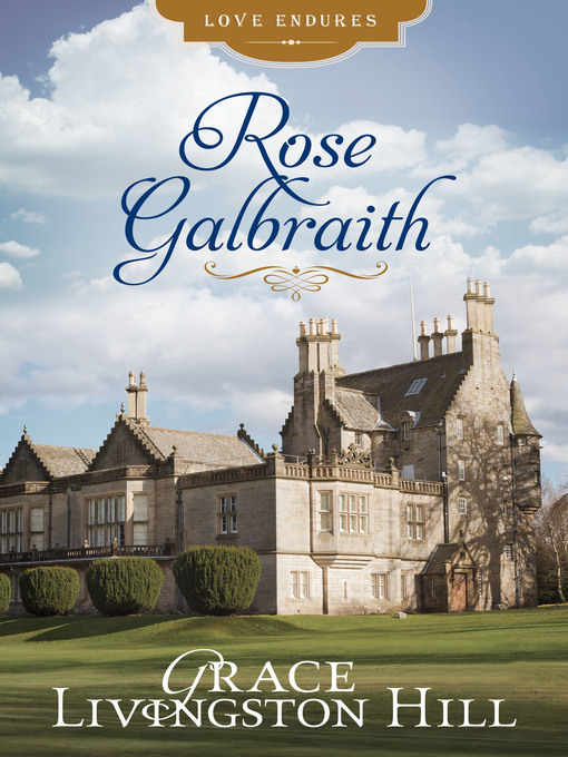 Title details for Rose Galbraith by Grace Livingston Hill - Available